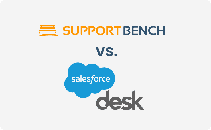 Desk.com or SupportBench Which is the Best Customer Support Service for Your Business?