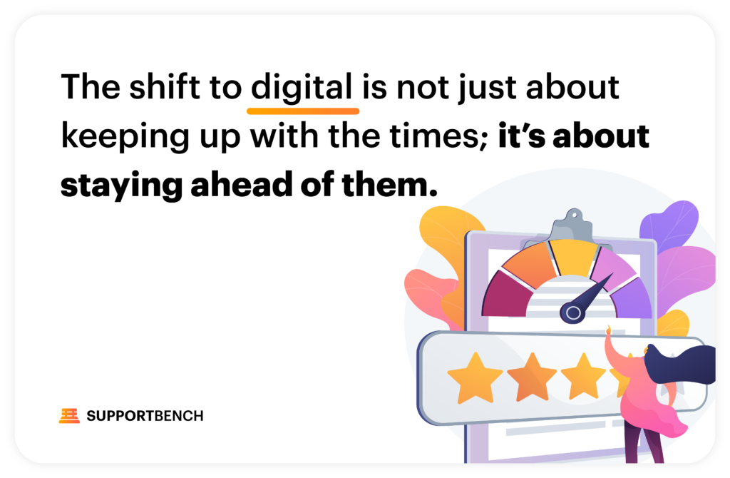 Supportbench: Navigating the Shift to Digital: The Role of the Customer Portal