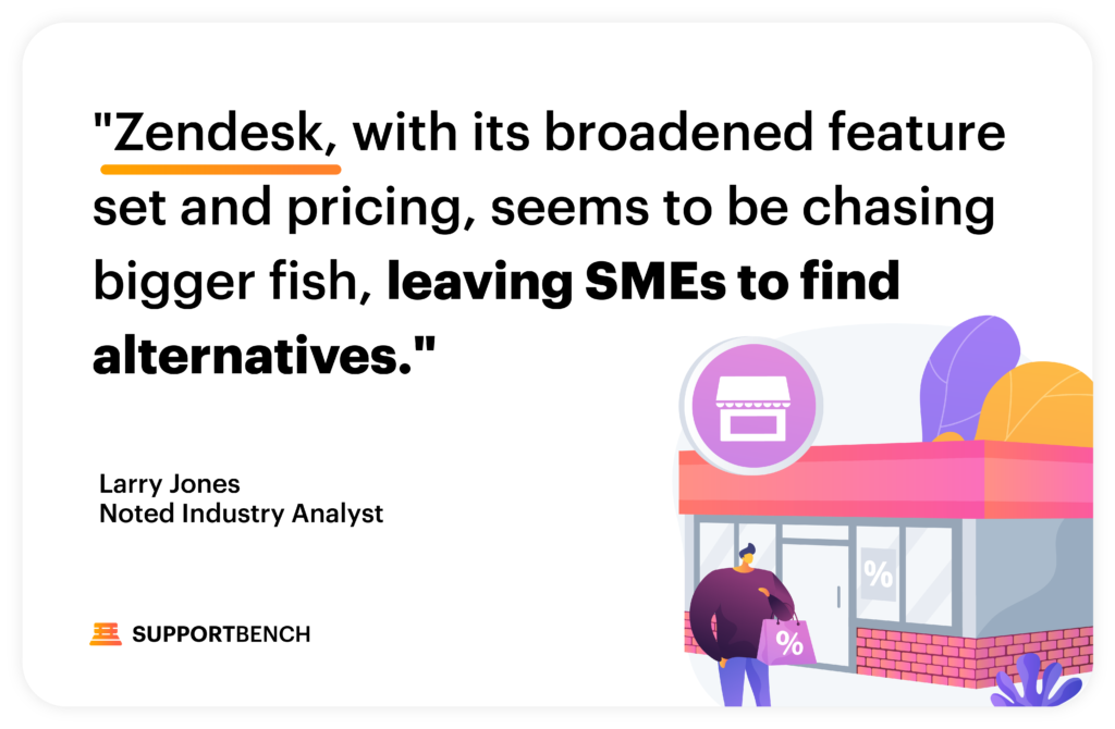 Supportbench: SMEs Left in the Lurch: The Perils of Zendesk's Enterprise Pivot   