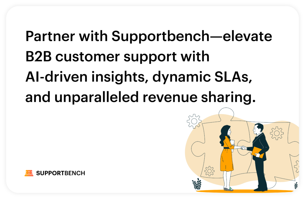 Why Supportbench is the Ideal Company to Partner With 
