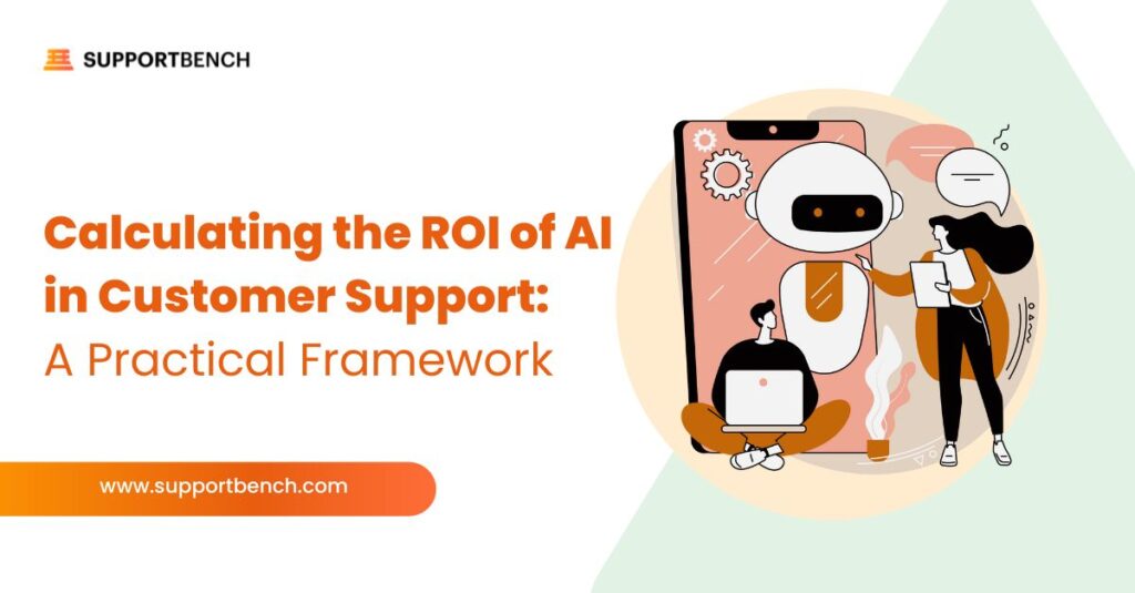 Calculating the ROI of AI in Customer Support