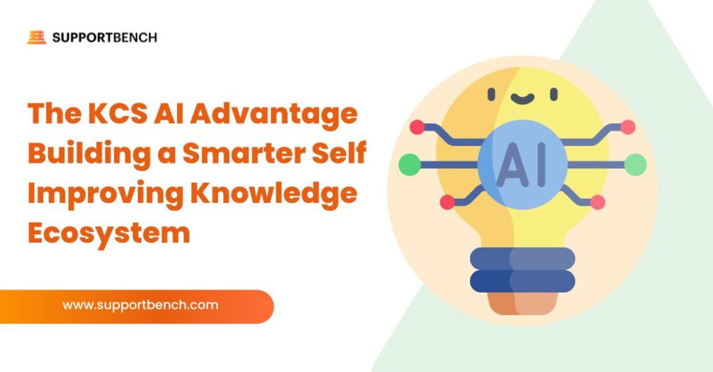 The KCS AI Advantage Building a Smarter Self Improving Knowledge Ecosystem
