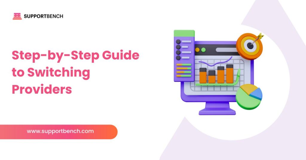 Switch Helpdesk Providers in 8 Easy Steps